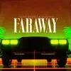 Yungsammie - Faraway (feat. Blaizeman) - Single